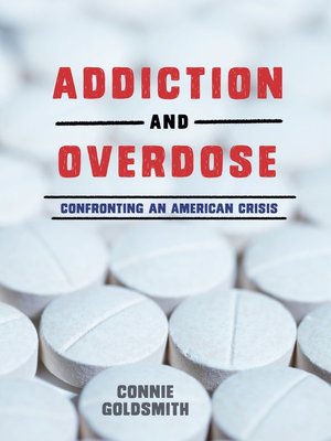 cover image of Addiction and Overdose